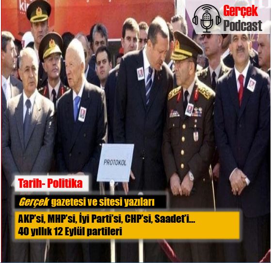 12 Eylül partileri podcast