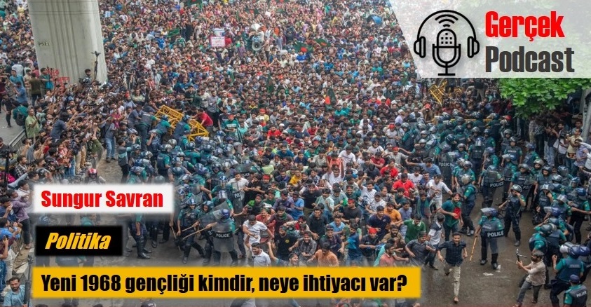 sungur savran ağustos 2024 podcast