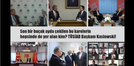 Tüsiad Başkanı Kaslowski